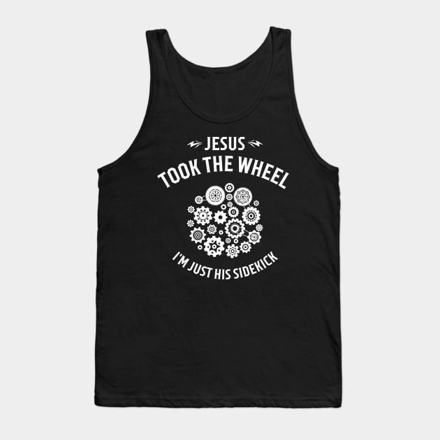 Jesus Took the Wheel I'm Just His Sidekick Christian Tank Top by PurePrintTeeShop